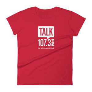 Fan of Talk 107.3? Get a shirt!